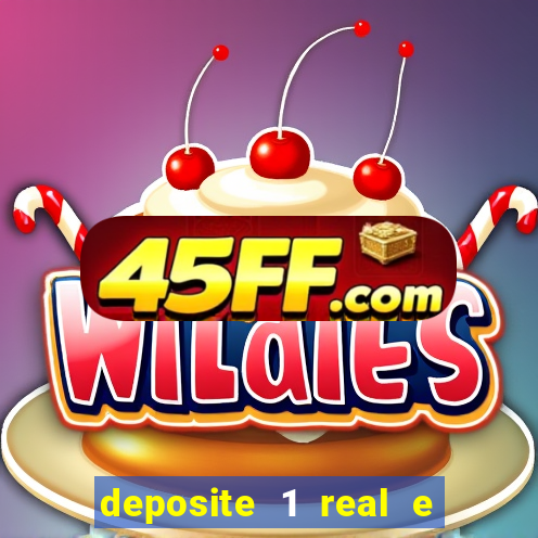 deposite 1 real e ganhe 10 vai de bet